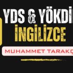 İngilizce YDS Yökdil Hazırlık Kursu (2. Kur)