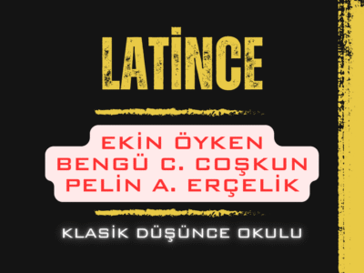 Latince (Klasik Düşünce Okulu)