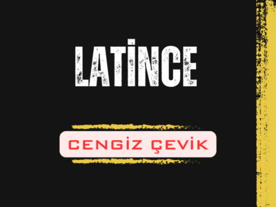 Latince (Cengiz Çevik)