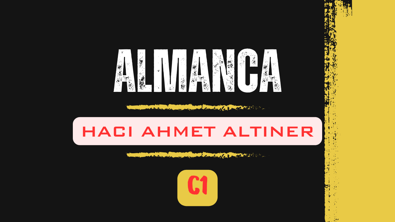 almanca_haciahmet-C1 almanca_haciahmet-C1