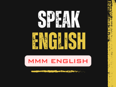 Speak English (MMM English)